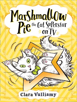 cover image of Marshmallow Pie the Cat Superstar On TV